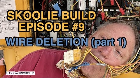 Skoolie Build Episode 009 Removing Excess Wiring