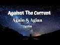 Against The Current Again Again Lyrics