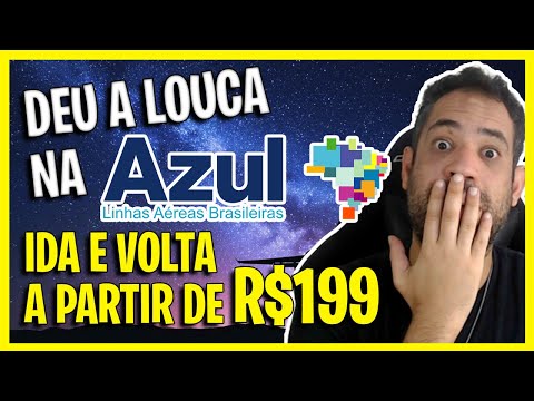 DEU A LOUCA NA AZUL! PROMOÇÃO ESPECIAL DE FINAL DE SEMANA, IDA E VOLTA A PARTIR DE R$199!