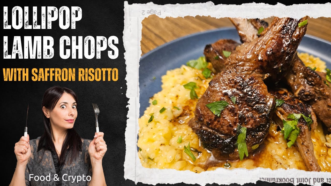 Lollipop Lamb Chops with Saffron Risotto