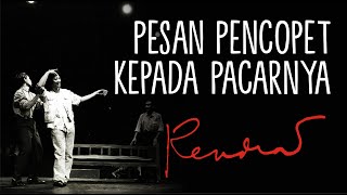 Pesan Pencopet kepada Pacarnya |W.S. Rendra (Live: Ancol, April 1985)