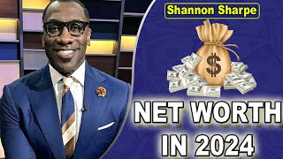 Shannon Sharpe Net Worth In 2024 {Sep 2024} What is Shannon Sharpe Net Worth