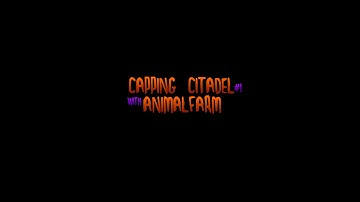 [HcTeams Map 13] AnimalFarm vs. SweatFest & Capping Citadel!