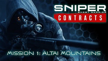 Sniper Ghost Warrior Contracts - Mission 1 - Altai Mountains, Siberia