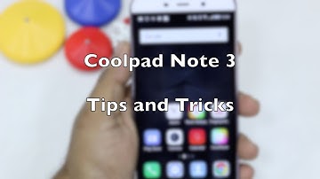 Coolpad Note 3 Tips and Tricks