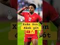 Xuân Son đánh gót 🇻🇳🔥