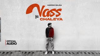 V Ni Chaleya Harsh Bilga Official Audio New Punjabi Songs 2025 Latest Punjabi Song 2025