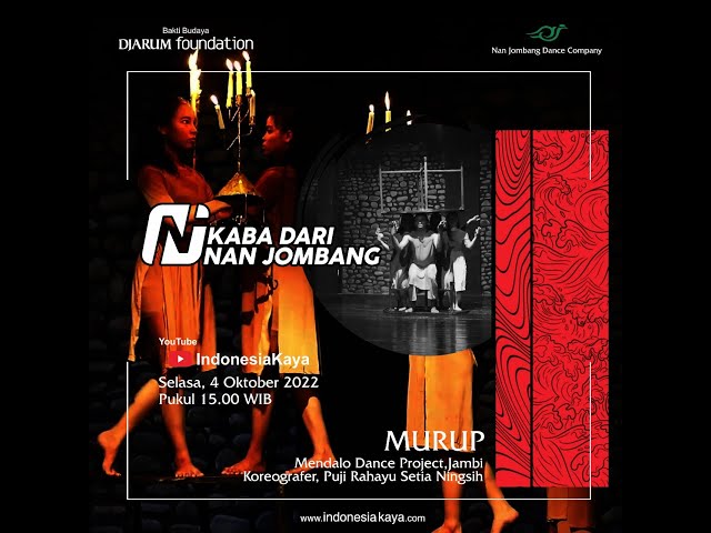 Kaba Dari Nan Jombang: Murup oleh Mendalo Dance Project class=