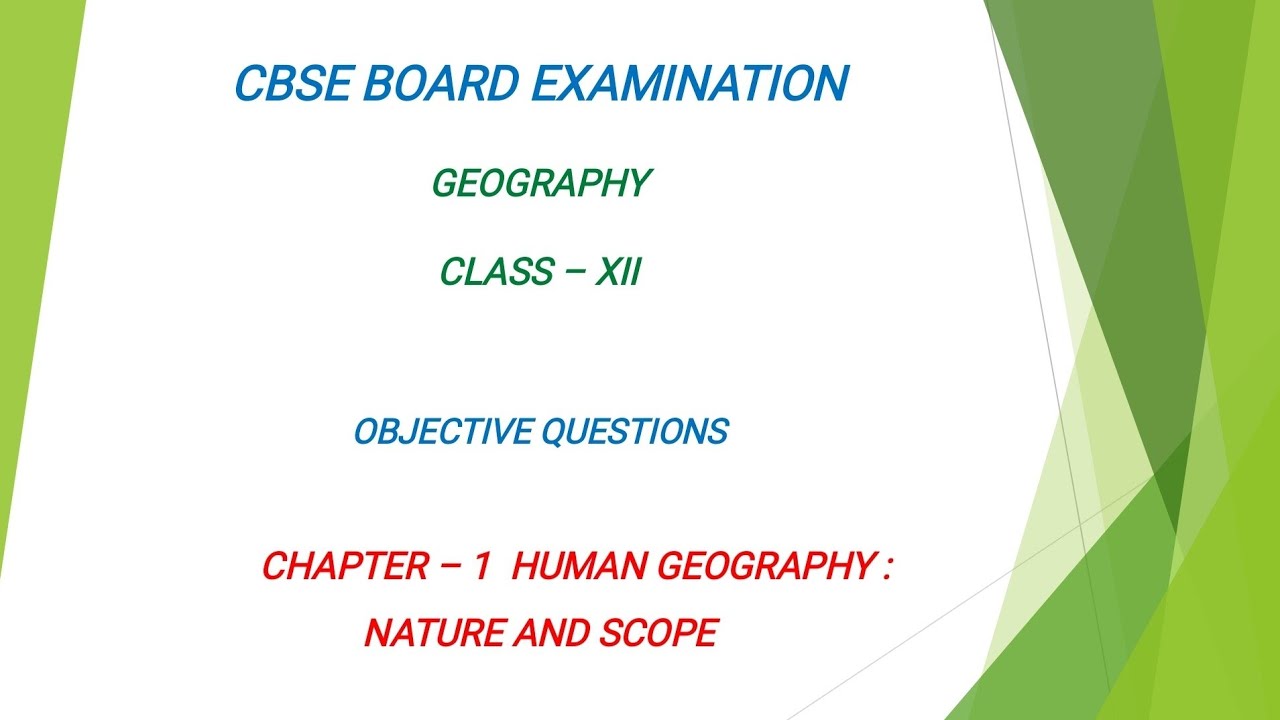 CBSE class 12 Geography chapter 1: Nature and scope of Human Geography ...