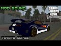 MOD SOUND TOYOTA SUPRA NFS MW - GTA SA ANDROID