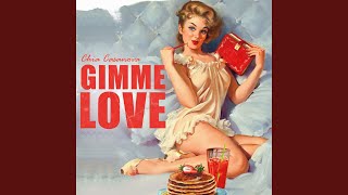 Gimme Love