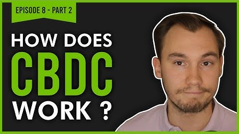 Ep 8 - Bank of international Settlements design of CBDC