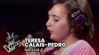 Teresa CalaisPedro  'Na Ilha' | Blind Auditions | The Voice Kids Portugal 2024