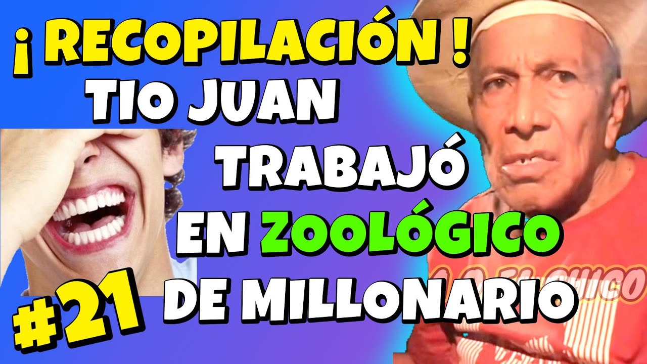 ✳️#21 RECOPILACIÓN TÍO JUAN TRABAJÓ EN ZOOLÓGICO DE MILLONARIO🤣HISTORIA DE UNOS SERES SIN CAB3ZA😂