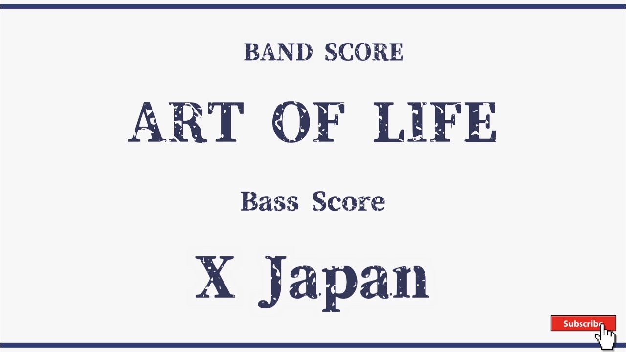 X JAPAN】ベーススコア『ART OF LIFE』 BASS FULL SCORE - YouTube