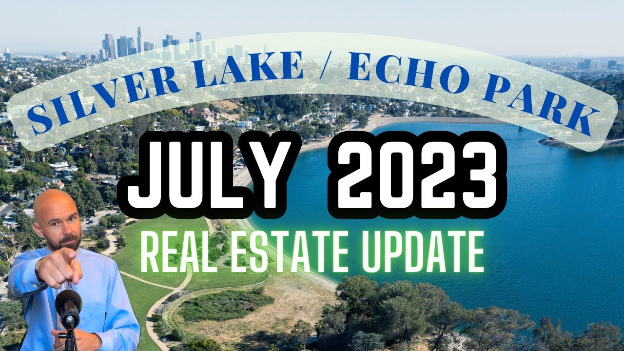 Is the Silver Lake / Echo Park Real Estate Market Cooling? YouTube
