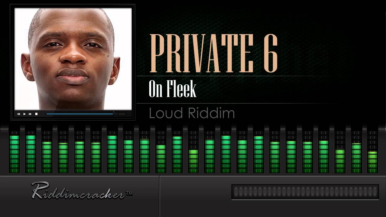 Private 6 - On Fleek (Loud Riddim) [Soca 2016] [HD] - YouTube