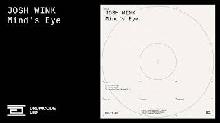 Josh Wink - Mind&#39;s Eye | Drumcode