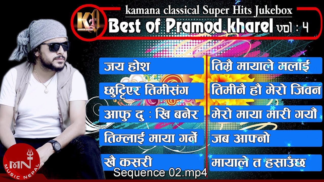 pramod kharel audio song Pramod Kharel Hit Song Audio Jukebox | Kamana Digital
