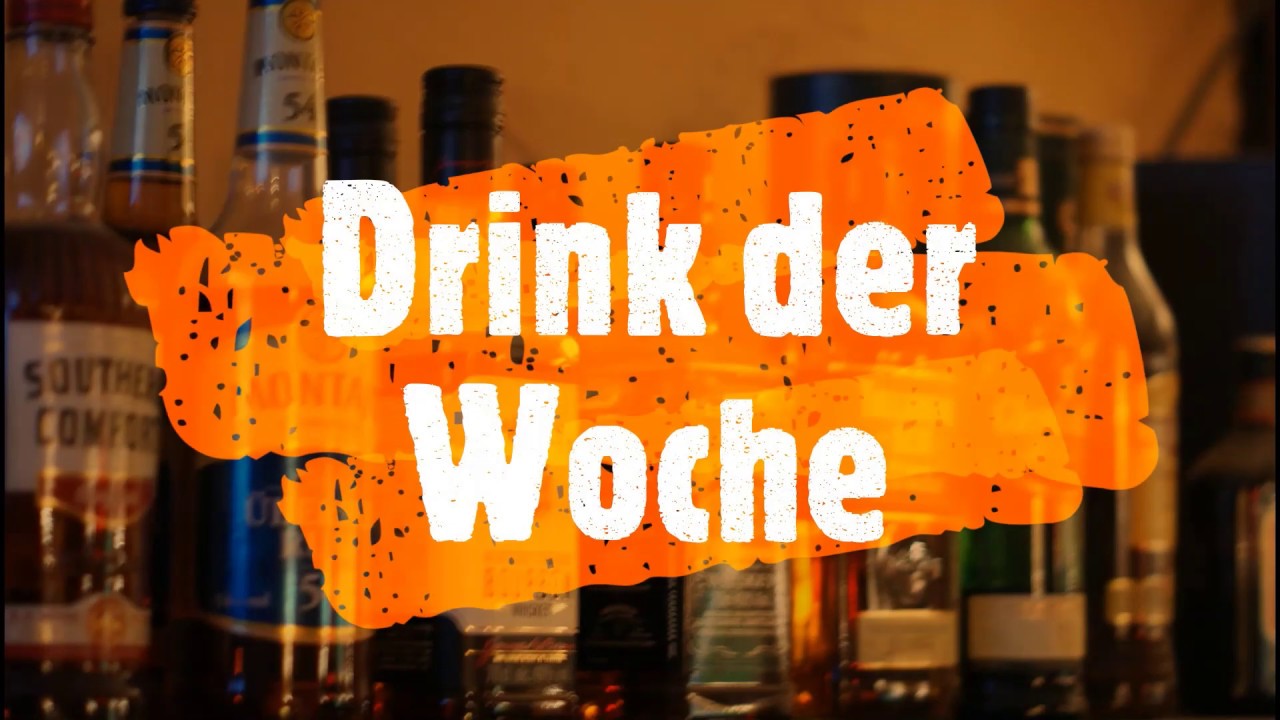 Drink Der Woche YouTube
