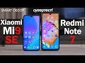 Xiaomi Mi 9SE vs Redmi Note 7: стоит-ли переплачивать? Разбираемся!