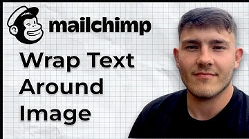 How to Wrap Text Around Image on MailChimp (2025 Guide)