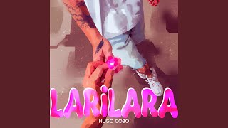 Video thumbnail of "Hugo Cobo - Larilara"