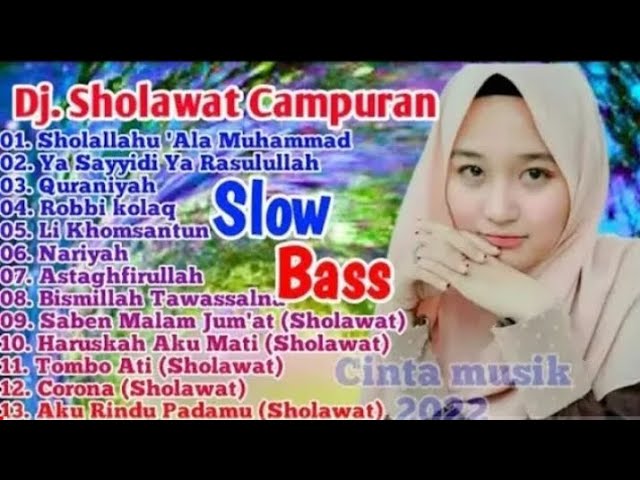 DJ SHOLAWAT TERBARU 2024 || SHOLAWAT SLOW BASS SUARA MERDU class=