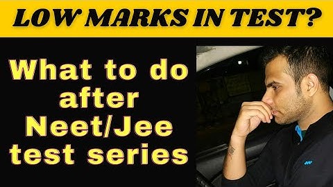 Getting low marks/good markes in test series you must follow these step after every exam #neet #jee