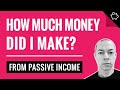 How Much Money Did I Make? | PASSIVE INCOME | Make Money Online!