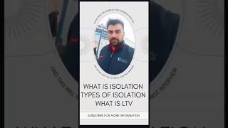 What is Isolation, Types of Isolation, what is LTV.