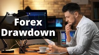 Forex Trading - What Is Drawdown?