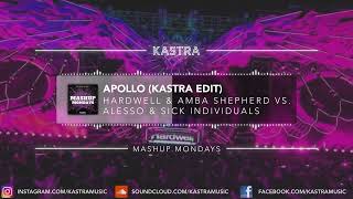 Hardwell vs. Alesso - Apollo (Kastra Edit) | MASHUP MONDAY