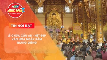 LỄ CHÙA CẦU AN – NÉT ĐẸP VĂN HÓA NGÀY RẰM THÁNG GIÊNG