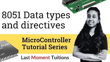 8051 Data types and directives | Microcontroller in Hindi