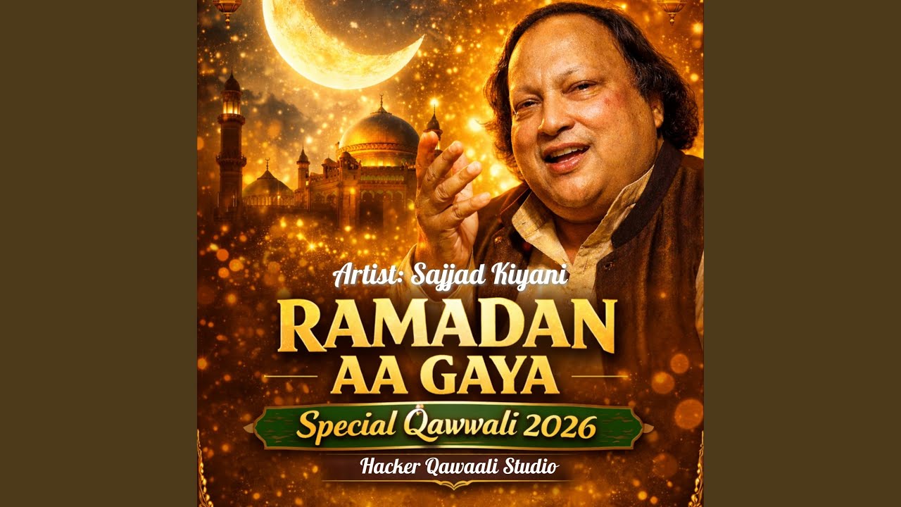 RAMADAN AA GAYA (Special Qawwali 2026)
