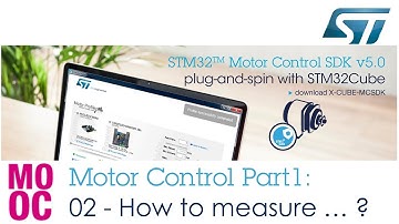 Motor Control Part1 - 2 How to Measure Motor Parameters