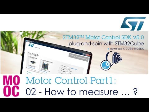 Motor Control Part1 - 2 How to Measure Motor Parameters