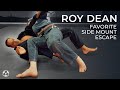 Jiu jitsu  my favorite sidemount escape  roy dean