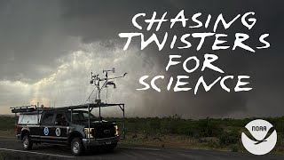 Storm chasing for science, not drama