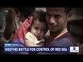 Iranian-backed Houthi rebels seize control of key Red Sea ports in Yemen