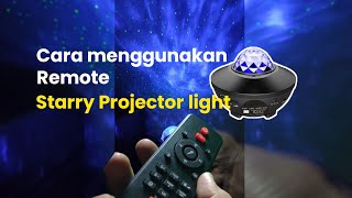 Cara menggunakan remote Lampu Starry Projector light