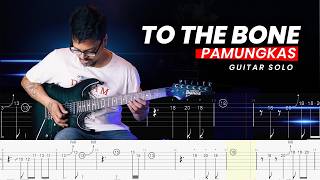 Pamungkas - To The Bone Guitar Solo Lesson With Tabs | Cover | Tutorial