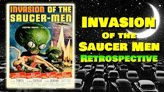 Invasion of the Saucer Men (1957) - Retrospective