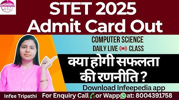 STET 2025 Admit Card Out| Best last minute Strategy | STET/BPSC TRE4.0 Computer by Infee ma