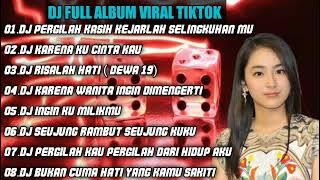 DJ TIKTOK TERBARU | DJ PERGILAH KASIH KEJARLAH SELINGKUHAN MU REMIX FULL ALBUM