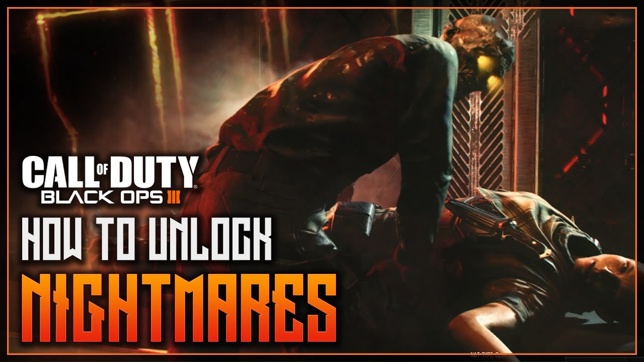 Black Ops 3 - HOW TO UNLOCK NIGHTMARES MODE - WITHOUT COMPLETING ...