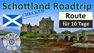 Schottland Roadtrip | Routenvorschlag für 10 - 14 Tage + An- und Abreise | Getestet!