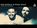 Mike Williams Phillip Strand All My Life In My Heart Extended Mix mp3