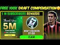 FREE 100X DRAFTS COMPENSATION,  5 MILLION REWARDS #fcmobile26 #easportsfcmobile 